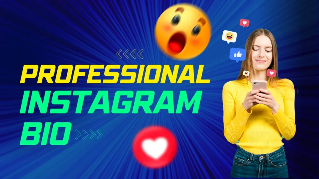 How to Create the Perfect Professional Instagram Bio 2024